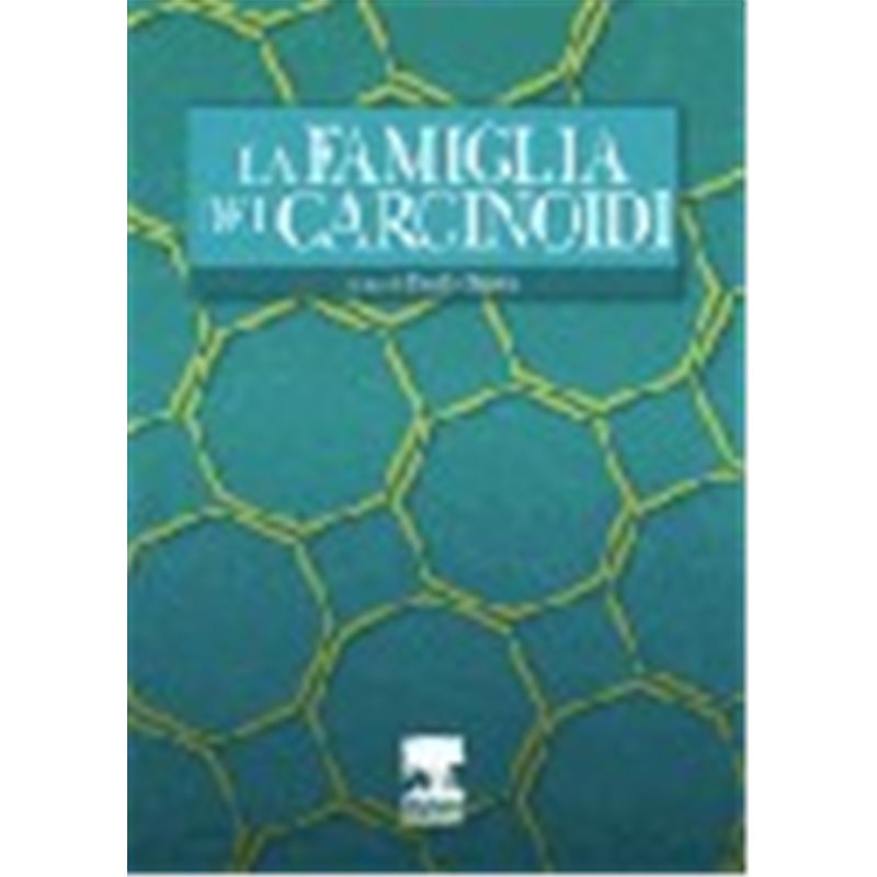 La Famiglia dei CARCINOIDI